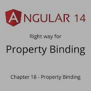Ch 18 Property Binding In Angular 14 13 12 11 10 Angular Tutorial