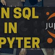 Run SQL In Jupyter Notebooks Python Recipes