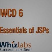 Basic Essentials Of JSPs OCEJWCD 6 Certification