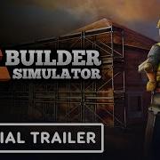 Builder Simulator Official Console Release Date Trailer