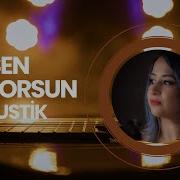 Sen Gidiyorsun Akustik Selin Layra