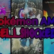 Pokemon AMV Shellshocked