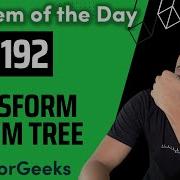 Day 192 Transform To Sum Tree Tree GFG POTD 10 Jan