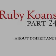 Part 24 About Inheritance Ruby Koans