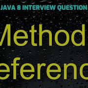 Method Reference In Java 8 Java 8 Interview Question