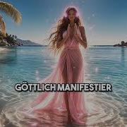 Ich Bin Göttlich Ich Manifestiere