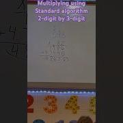 Multiplying Using Standard Algorithm 2 Digits By 3 Digits