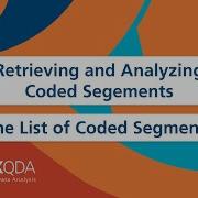 Retrieving And Analyzing Coded Segments