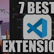 7 Best VSCode Extensions