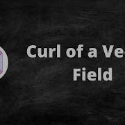 Curl Of A Vector Field