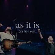 As It Is In Heaven Hillsong Worship
