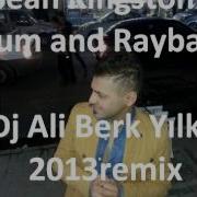 Sean Kingston Rum And Raybans Dj Ali Berk Yılkın 2013 Remix