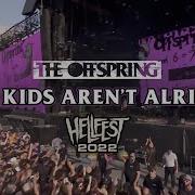 The Offspring The Kids Aren T Alright Live At Hellfest 2022