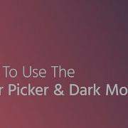 How To Use The Color Picker Dark Mode