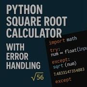 Python Square Root Calculator With Error Handling Beginner Python Project