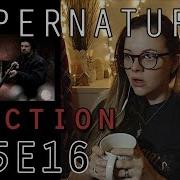 Supernatural Reaction 5x16 DakaraJayne