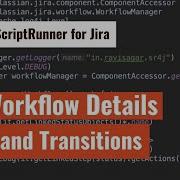 ScriptRunner For Jira Get Workflow Details Like Steps And Transitions