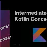 Master Kotlin Higher Order Functions Lambdas Step By Step Guide For Beginners