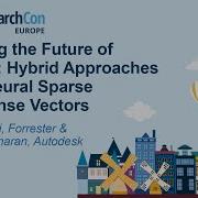 Building The Future Of Search Hybrid Approaches With Neural Sparse A Aditya Soni Seema Saharan