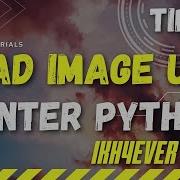 How To Load An Image From An URL At TKinter Python 2022