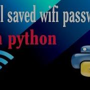 Get All Saved Wifi Passwords With Python