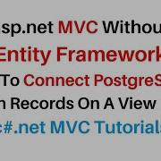 MVC Without Entity Framework Display Data PostgreSQL PGAdmin