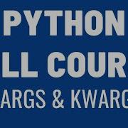 Learn Python Args And Kwargs