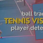 Tennis Vision Ball Tracking Player Detection Using OpenCV