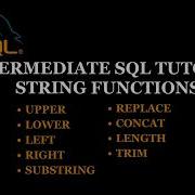 How To Use String Functions In MYSQL Intermediate SQL Tutorial