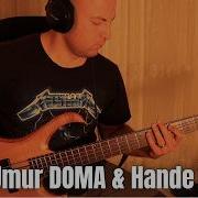 Gel Umur Doma Hande Ünsal Bass Cover