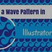 Create Wave Patterns In Illustrator Making Seamless Pattern Tiles