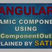 Angular Angular How To Render Dynamic Components In Angular NgComponentOutlet