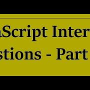 Part 2 JavaScript Interview Questions And Answers JavaScript Interview Questions