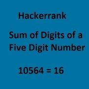 HackerRank Sum Of Digits Of A Five Digit Number