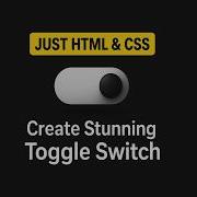 How To Make A Toggle Switch With Only HTML CSS