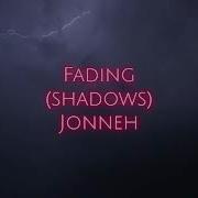 Fading Shadows By Jonneh 2026 Dancemusic Djviral Music Newedm Newmusic Edm Melodichouse
