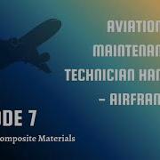 FAA AMT A Современные композитные материалы Глава 7