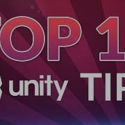 TOP 10 UNITY TIPS 2017