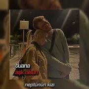 Tuana Aşk Olsun Speed Up