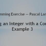 Programming Exercise Pascal Language Reading An Integer With A Condition Example 3