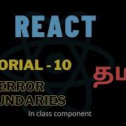 ReactJS Error Boundaries Basic Of React Tamil Tutorial NJan Channel Tutorial 10
