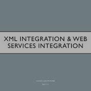 XML INTEGRATION WEB SERVICES INTEGRATION