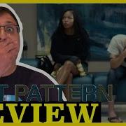 Test Pattern 2021 Unnerving Dramatic Thriller Movie Review