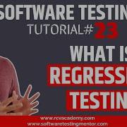 Software Testing Tutorial 23 What Is Regression Testing