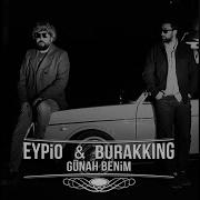 Günah Benim Feat Burak King
