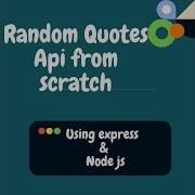 Build Random Quotes Api Using Nodejs Express From Scratch