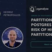 Partitioning In Postgres And The Risk Of High Partition Counts
