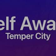 Temper City Self Aware Lyrics