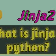 What Is Jinja2 Where To Use Jinja2 What Is Jinja In Python Django