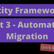 Quick Guide To Entity Framework Code First Part 3 Automating Migrations